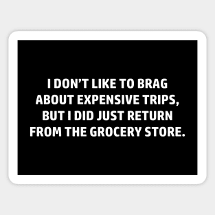 Expensive Trips Sticker